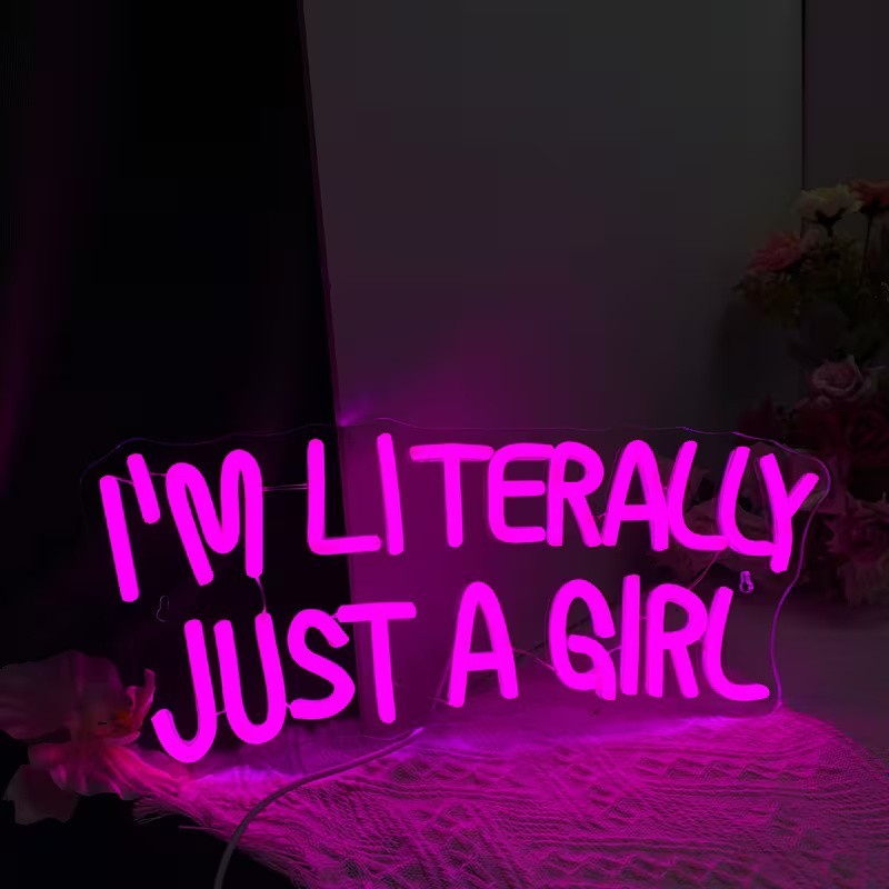 I'm Literally Just A Girl Neon Light - Pink Led Sign Womens Bedroom Hotel Love