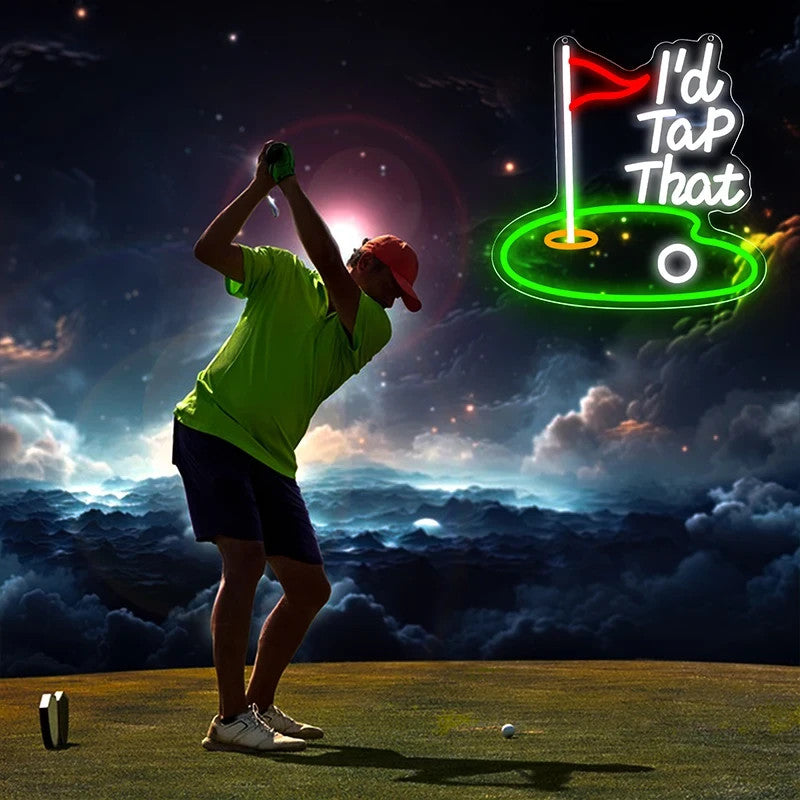 I'd Tap That - Golf LED Neon Light - Green Rough Putting Sign Ball Mini Golfing