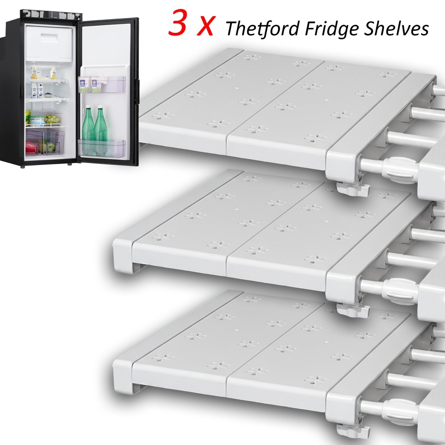 3 x Replacement Universal Shelves THETFORD Fridge Shelf - T2090C & T2000 models