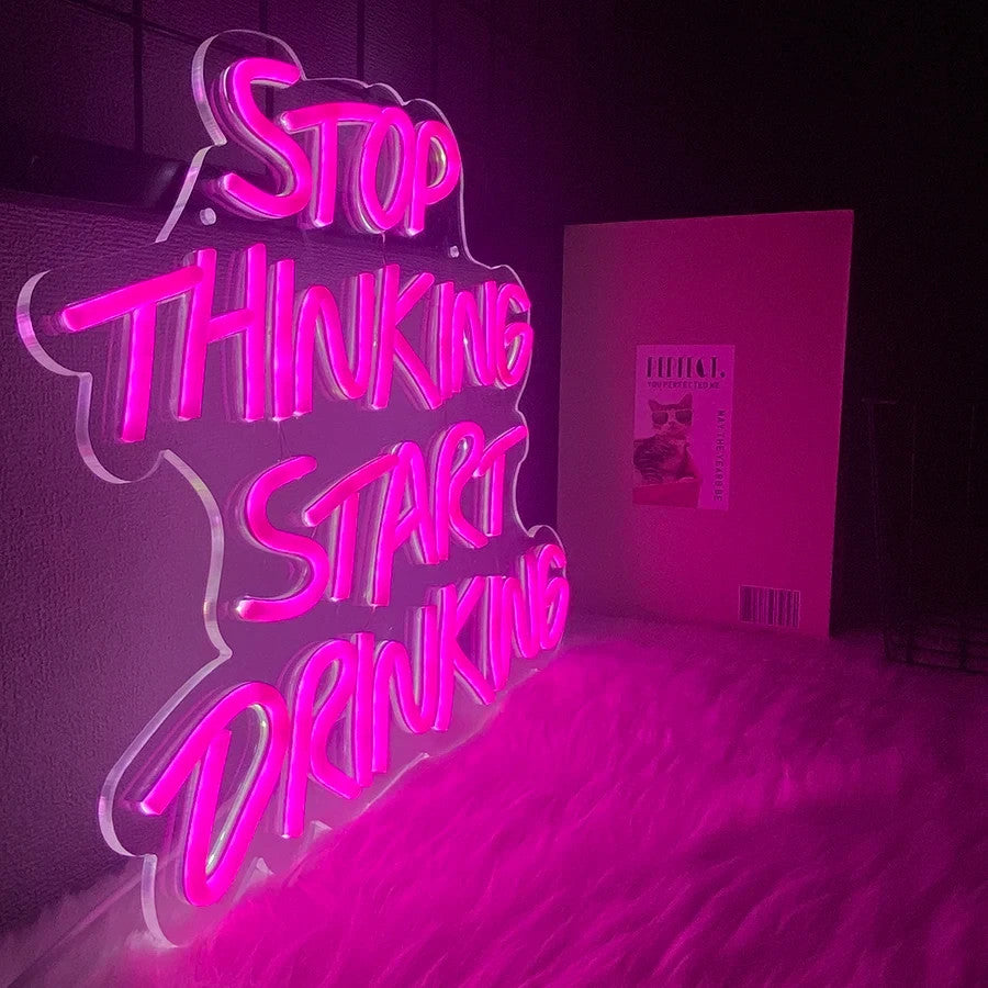 Stop Thinking Start Drinking Neon Light - Cocktail Bar Sign - Pub Home Club LED