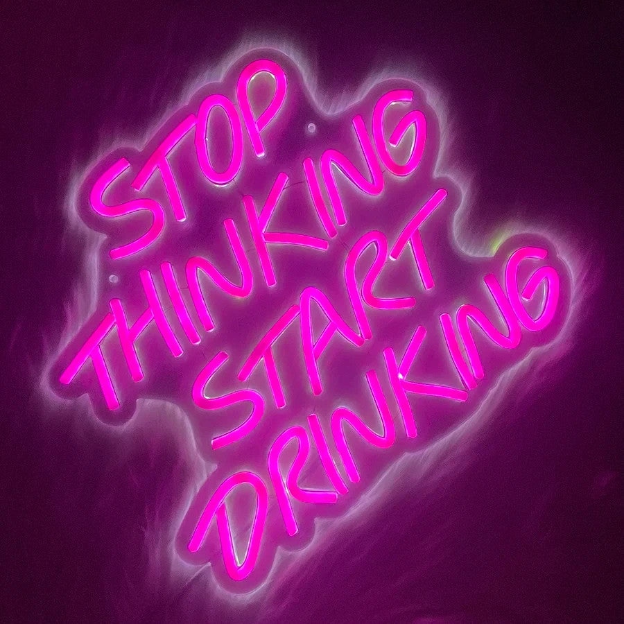 Stop Thinking Start Drinking Neon Light - Cocktail Bar Sign - Pub Home Club LED