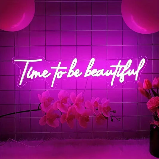 Time To Be Beautiful Neon Sign -Hair Dresser Beauty Salon Nails Lips Light LED